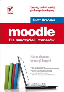 Okładka książki Moodle dla nauczycieli i trenerów. Zaplanuj..