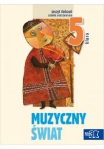 Okładka książki Muzyczny świat 5 ćw. w.2013 MAC
