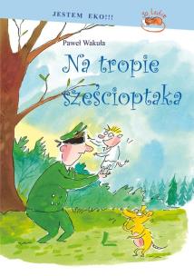 Okładka książki Na tropie sześcioptaka