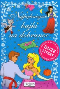 Okładka książki Najpiękniejsze bajki na dobranoc. Duże litery