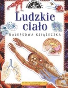 Okładka książki Nalepkowa książeczka. Ludzkie ciało