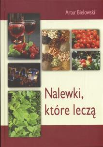 Okładka książki Nalewki, które leczą