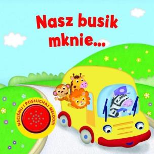 Okładka książki Nasz busik mknie...