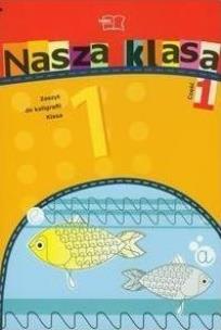 Okładka książki Nasza klasa zeszyt do kaligrafii 1/1