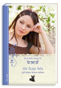 Okładka książki Nie licząc kota, czyli kolejna historia miłosna