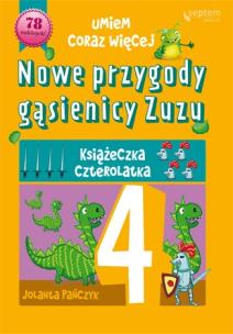 Okładka książki Nowe przygody gąsienicy Zuzu Książeczka czterolatka