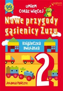 Okładka książki Nowe przygody gąsienicy Zuzu Książeczka dwulatka
