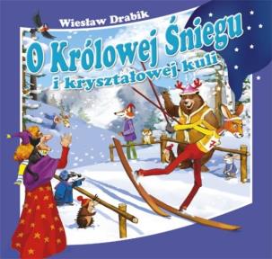 Okładka książki O Królowej Śniegu i kryształowej kuli