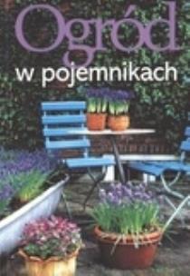 Okładka książki Ogród w pojemnikach