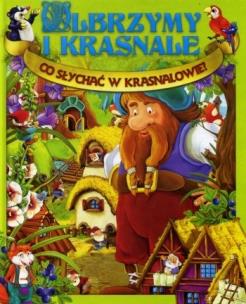 Okładka książki Olbrzymy i krasnale Co słychać w Krasnalowie