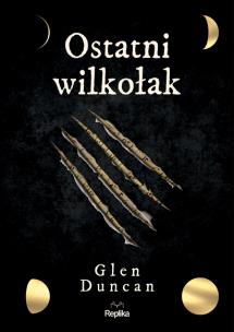 Okładka książki Ostatni wilkołak