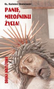 Okładka książki Panie miłośniku życia