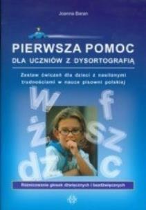 Okładka książki Pierwsza pomoc dla uczniów z dysortografią ''SZ-DŹ