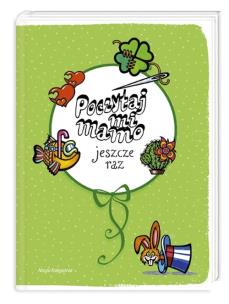 Okładka książki Poczytaj mi mamo jeszcze raz