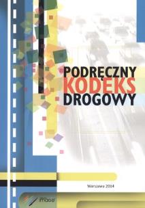 Okładka książki Podręczny kodeks drogowy w.2014 IMAGE
