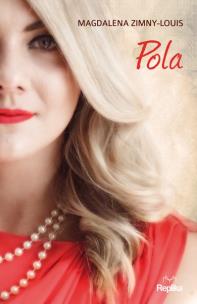 Okładka książki Pola - Magdalena Zimny-Louis
