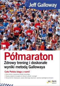 Okładka książki Półmaraton. Zdrowy trening i doskonałe wyniki...