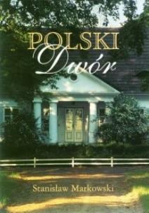Okładka książki Polski dwór + kolorowa mapa
