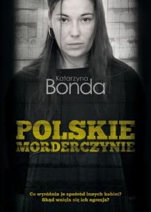 Okładka książki Polskie morderczynie