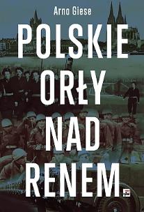 Okładka książki Polskie Orły nad Renem
