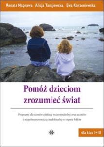 Okładka książki Pomóż dzieciom zrozumieć świat