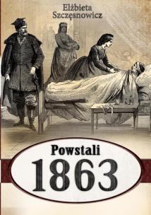 Okładka książki Powstali 1863