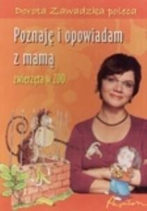 Okładka książki Poznaję i opowiadam z mamą. Zwierzęta w ZOO
