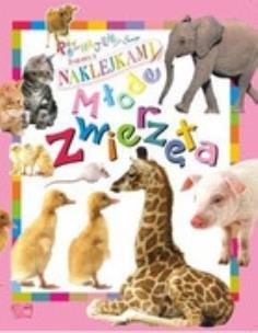 Okładka książki Poznajemy świat. Zabawa z naklej. Młode zwierzęta