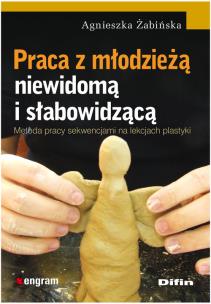 Okładka książki Praca z młodzieżą niewidomą i słabowidzącą
