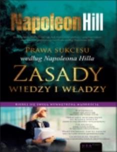 Okładka książki Prawa sukcesu wg N. Hilla. Zasady wiedzy i władzy