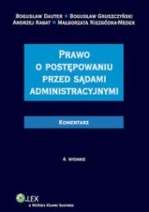 Okładka książki Prawo o postępowaniu przed sądami administracyjnymi Komentarz