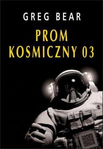 Okładka książki Prom kosmiczny 03