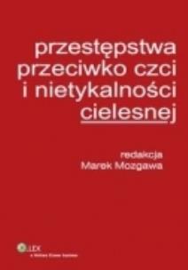 Okładka książki Przestępstwa przeciwko czci i nietykalności cielesnej
