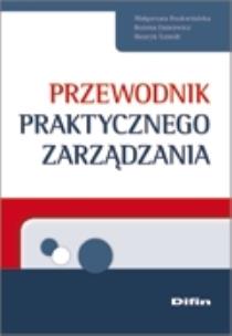 Okładka książki Przewodnik praktycznego zarządznia