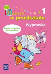 Okładka książki Razem w przedszkolu 6-latka wyprawka 1 WSIP