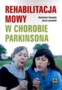 Okładka książki Rehabilitacja mowy w chorobie Parkinsona