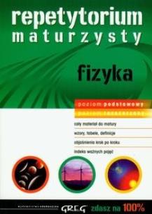 Okładka książki Repetytorium 100% maturzysty Fizyka w.2012 GREG