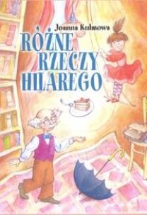 Okładka książki Różne rzeczy Hilarego G&#38;P