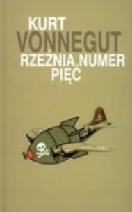 Okładka książki Rzeźnia numer pięć TW
