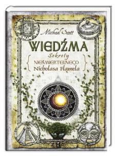 Okładka książki Sekrety nieśmiertelnego Nicholasa Flamela. Wiedźma
