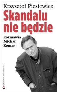 Okładka książki Skandalu nie będzie