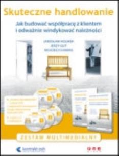 Okładka książki Skuteczne handlowanie Jak budować współpracę z klientem i odważnie windykować należności