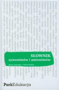 Okładka książki Słownik synonimów i antonimów Park w.2011 PWN
