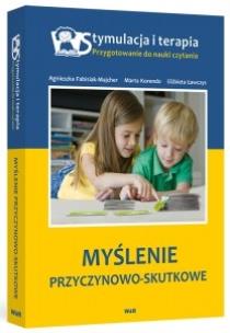 Okładka książki Stymulacja i terapia. Myślenie przyczynowo-skutk.