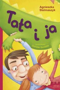Okładka książki Tata i ja