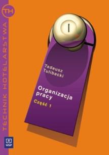 Okładka książki Technik hotelarstwa Organizacja pracy cz.1 WSiP