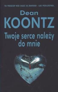 Okładka książki Twoje serce należy do mnie