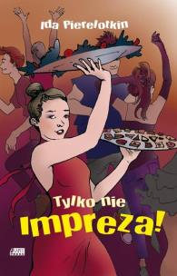 Okładka książki Tylko nie impreza