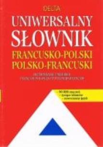 Okładka książki Uniwersalny słownik francusko-polski i polsko-francuski