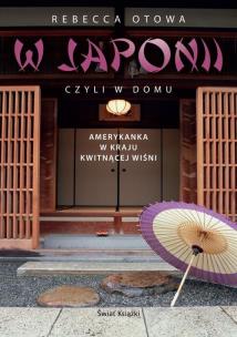 Okładka książki W Japonii, czyli w domu